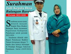Surahman Dilantik Jadi Kepala Desa Bulangan Barat Periode 2022-2028