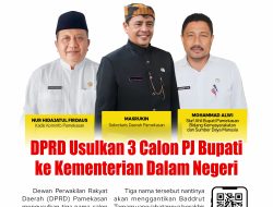 DPRD Usulkan 3 Calon PJ Bupati Pengganti Baddrut Taman